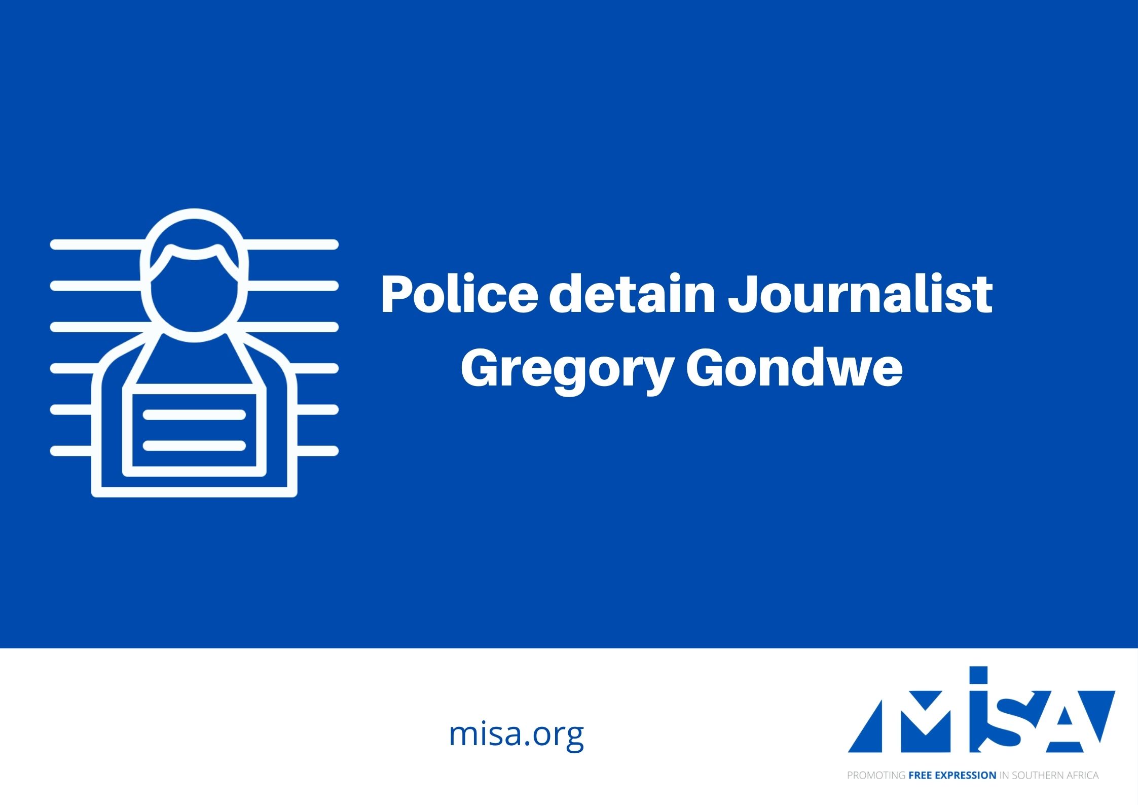 Police detain Journalist Gregory Gondwe