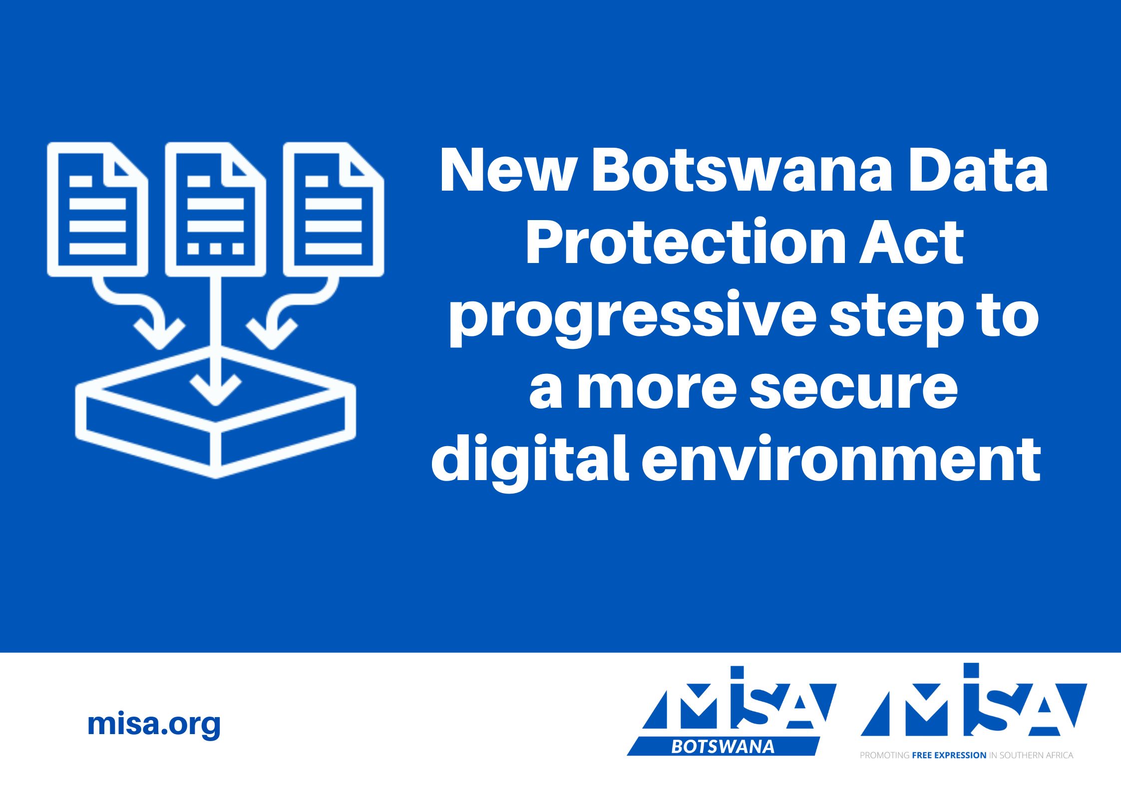 New Botswana Data Protection Act progressive step to a more secure digital environment