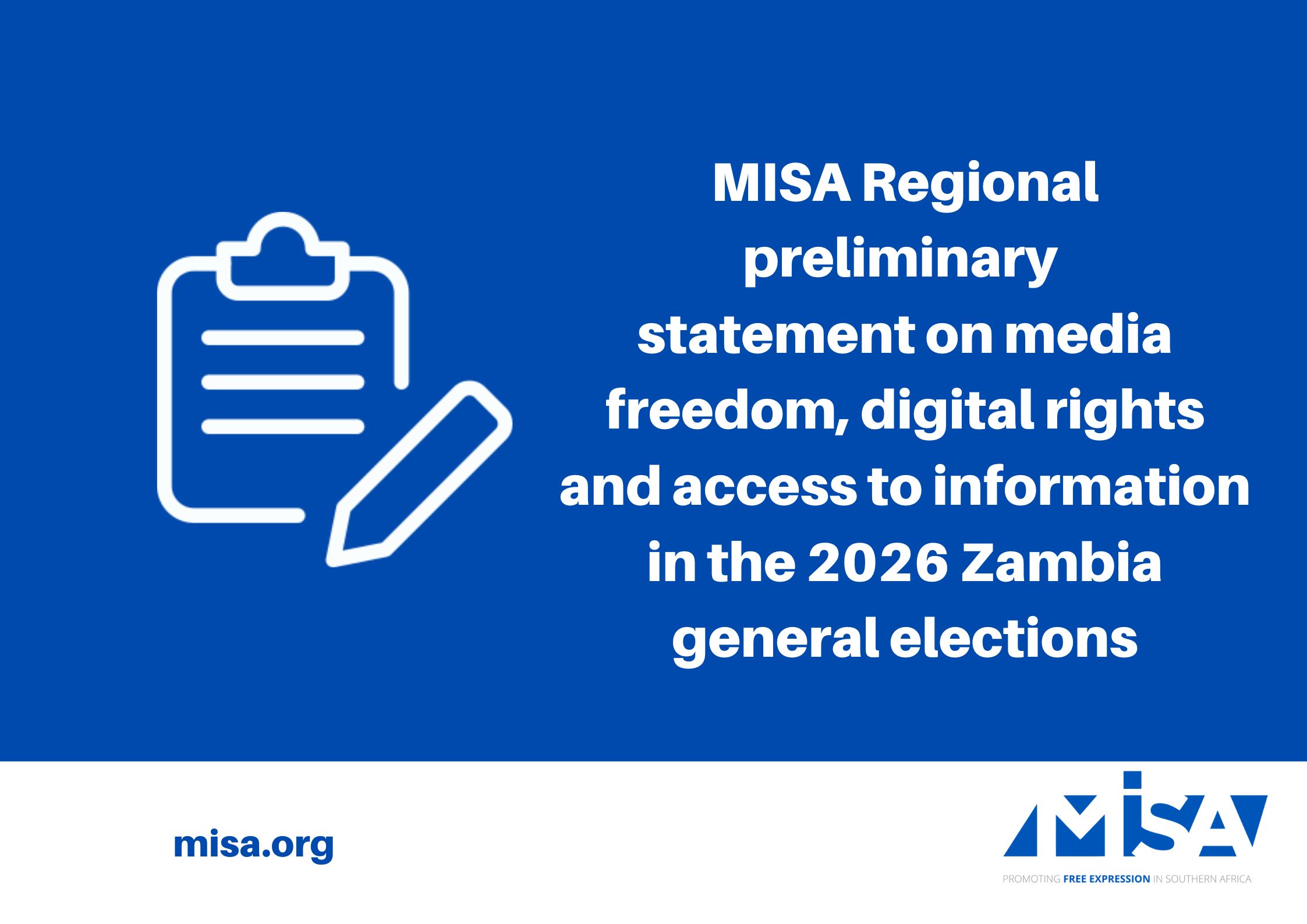 MISA Regional preliminary statement on media freedom, digital rights and access to information in the 2026 Zambia general elections